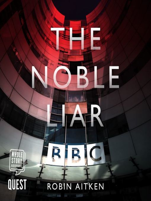 Title details for The Noble Liar by Robin Aitken - Available
